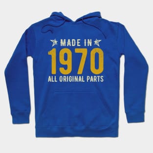 Made in 1970 All Original Parts Hoodie